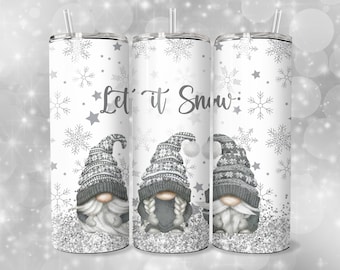 Let It Snow, Let It Snow, Let It Snow with Gnomes Tumbler
