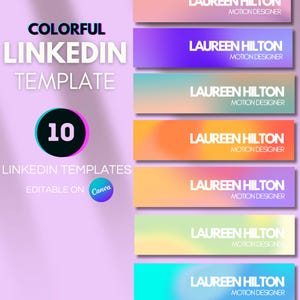 May include: Ten colorful gradient LinkedIn banner templates with the text "LAUREEN HILTON MOTION DESIGNER" on each banner.