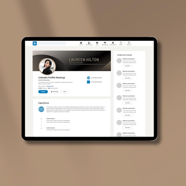 May include: A mockup of a LinkedIn profile page on a tablet screen. The profile is for someone named "Laureen Hilton", who is a motion designer. The profile includes a photo of the person, their job title, and a list of their experience. The profile also includes a section for people who have viewed the profile.