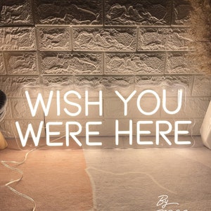Letrero de neón Wish You Are Here Letrero de neón personalizado Letrero de neón para boda Luz LED para dormitorio Decoración de pared para el hogar Fondo de boda Letrero de regalo personalizado
