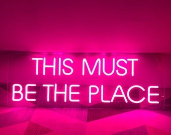 This Must Be The Place Neon Sign Custom Neon Sign Bar Club Neon Sign Led Neon Light For Pub Tavern Home Neon Sign Bedroom Home Wall Decor