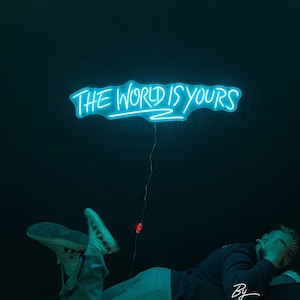 The World is Yours Neon Sign Custom Neon Sign Bedroom Led Light Room Bar Office Wall Decor Birthday Party Decor Personalized Gift Neon Art