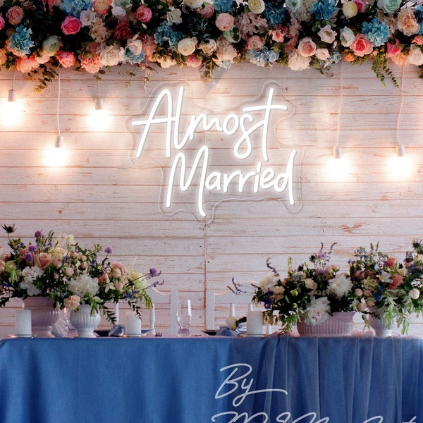 Almost Married Neon Sign Wedding Neon Sign Custom Neon Sign Wedding Backdrop Wedding Favors Led Light Home Wall Decor Wedding Decor Neon Art