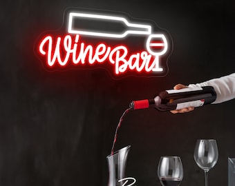 May include: A red and white neon sign that reads "Wine Bar" with a bottle and glass illustration. A bottle of red wine is being poured into a decanter, with two wine glasses on a table. The image has the text "By ZP Neon Custom".