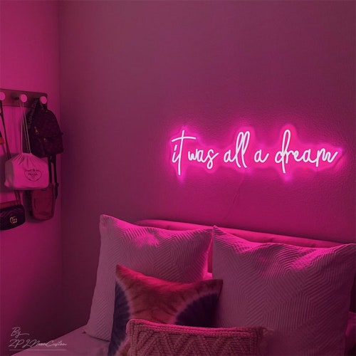 It Was All a Dream Neon Sign Flex Led Neon Light Sign Room - Etsy