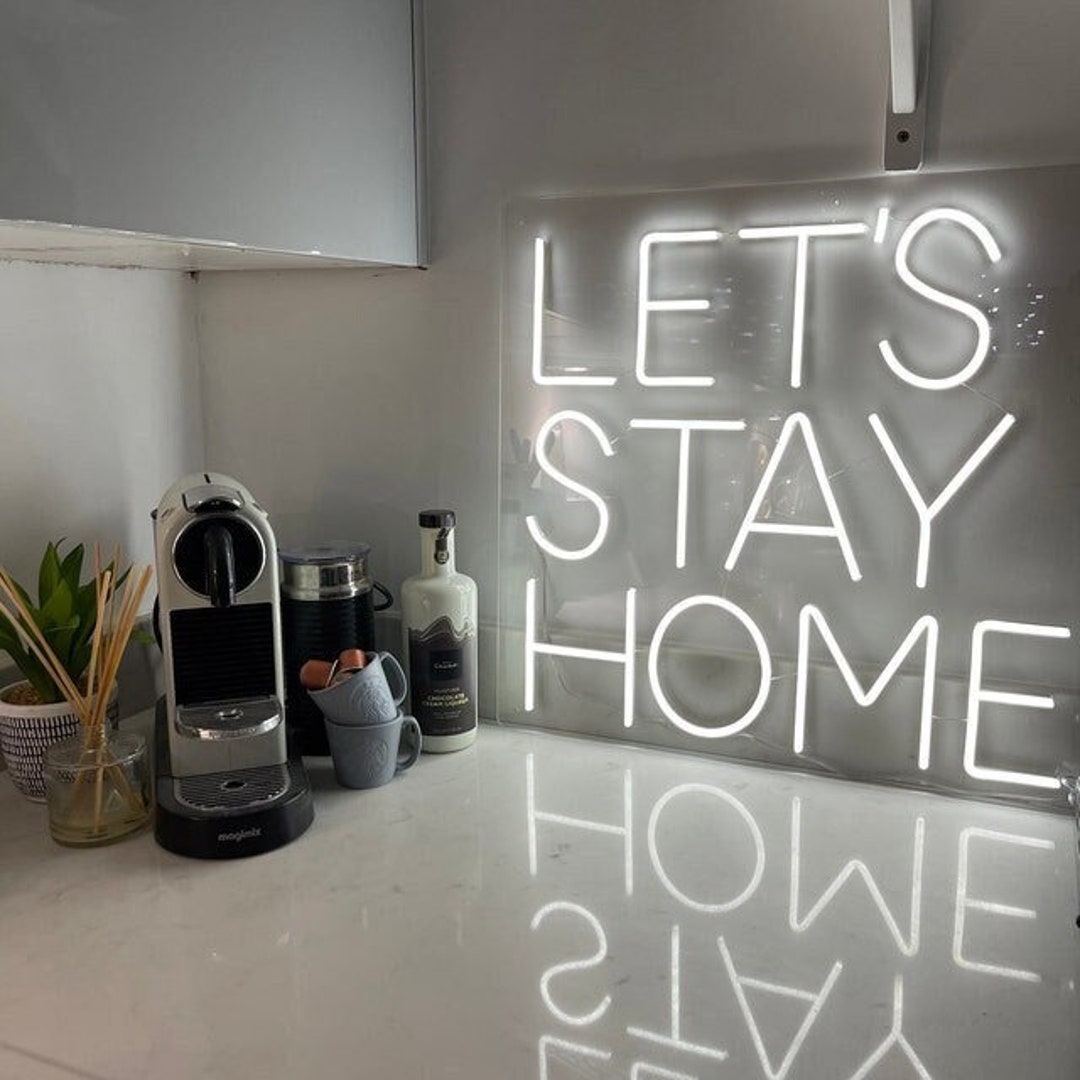 Lets Stay Home Neon Sign LED Light for Living Room Bedroom Neon Lights