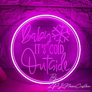 Baby It's Cold Outside,Christmas Neon Sign Custom,USB Led Light for Kids Rooms,Festival Party Event Decor,Shop Signage,Christmas Gifts Pink