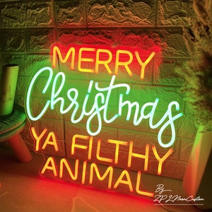 Merry Christmas Ya Filthy Animal Neon Sign Custom Christmas Led Light