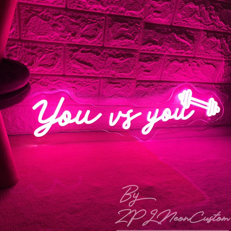 You Vs You Neon Sign Custom Neon Sign Gym Decor Motivational Quotes Led