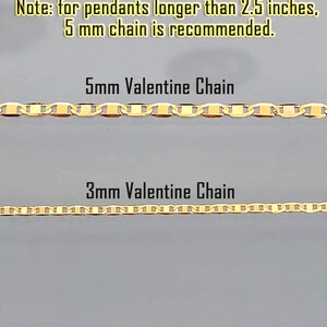 May include: Two gold chains, one 5mm and one 3mm, with the text "Note: for pendants longer than 2.5 inches, 5 mm chain is recommended." above the chains. The chains are labeled "5mm Valentine Chain" and "3mm Valentine Chain".
