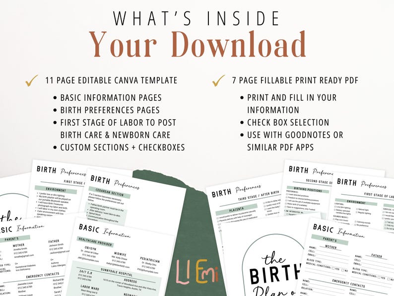 May include: A digital download for a birth plan template. The image shows a preview of the 11-page Canva template and the 7-page printable PDF. The template includes sections for basic information, birth preferences, first stage of labor, post-birth care, and newborn care. The text "WHAT'S INSIDE Your Download" is at the top of the image.