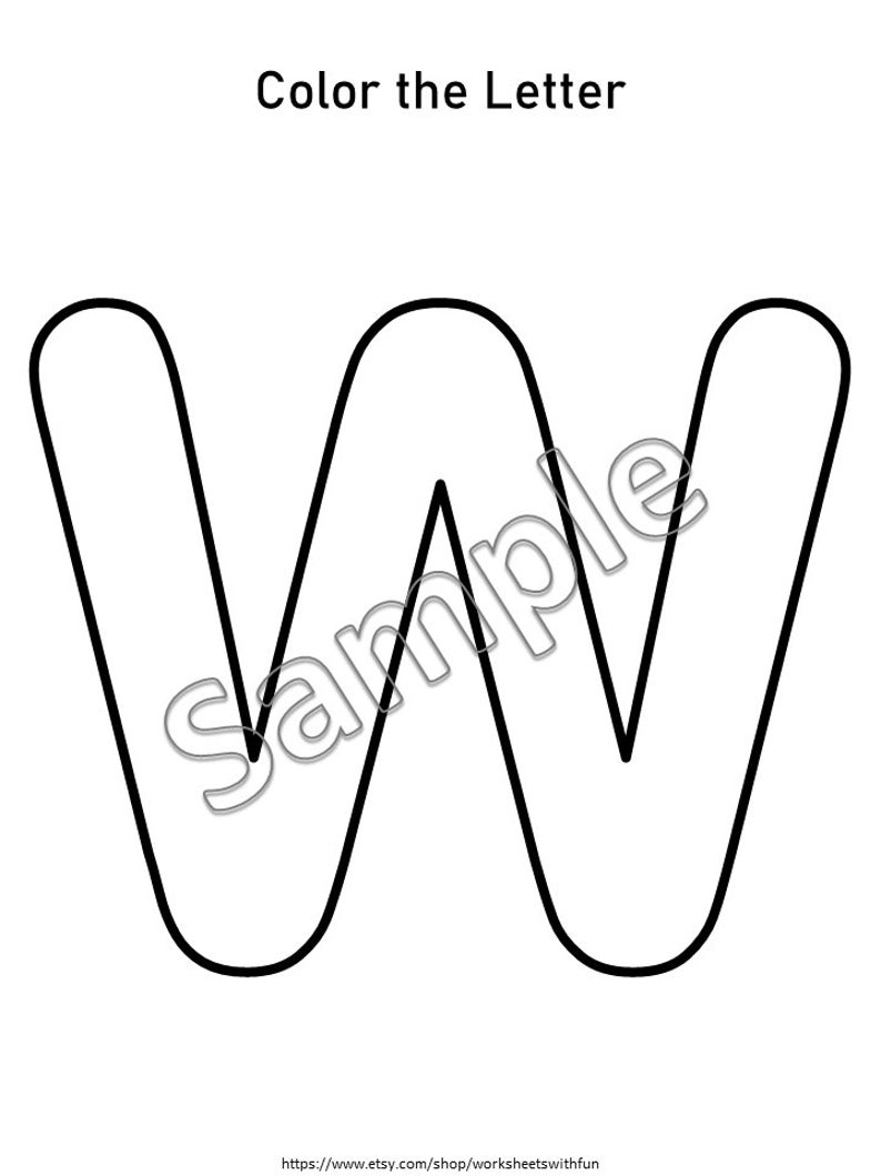 May include: A black and white printable coloring page featuring the letter W.  Color the Letter.