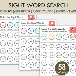 May include: Three printable sight word search worksheets for kindergarten and preschool activities. Each worksheet features circles with sight words to color based on a color code. The worksheets include the text "Sight Word Search".