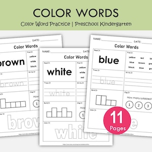 May include: Three worksheets for preschool and kindergarten color word practice. The worksheets feature the words "brown", "white", and "blue" in large, bold letters. The worksheets also include tracing and writing exercises, and a section to count syllables. The image also includes a pink circle with the text "11 Pages".
