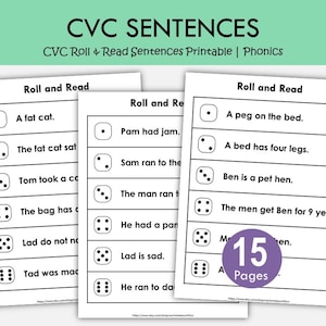 May include: A set of CVC Sentences Roll and Read printable phonics worksheets featuring black text on white paper. Each row displays a die icon with a corresponding sentence. A purple circular badge indicates 15 Pages. The header reads CVC SENTENCES.