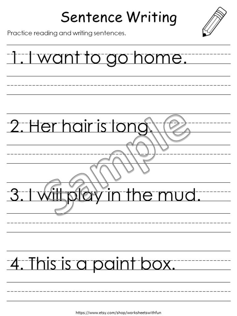 May include: A black and white worksheet with the title "Sentence Writing". The worksheet has four lines with numbers 1 through 4 and example sentences for children to practice writing.