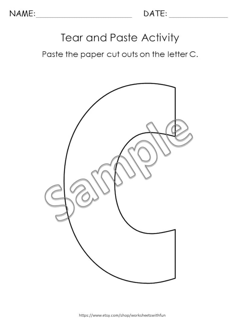 May include: A black and white printable worksheet with the letter C outlined. The worksheet is titled "Tear and Paste Activity" and instructs the user to paste paper cutouts on the letter C.