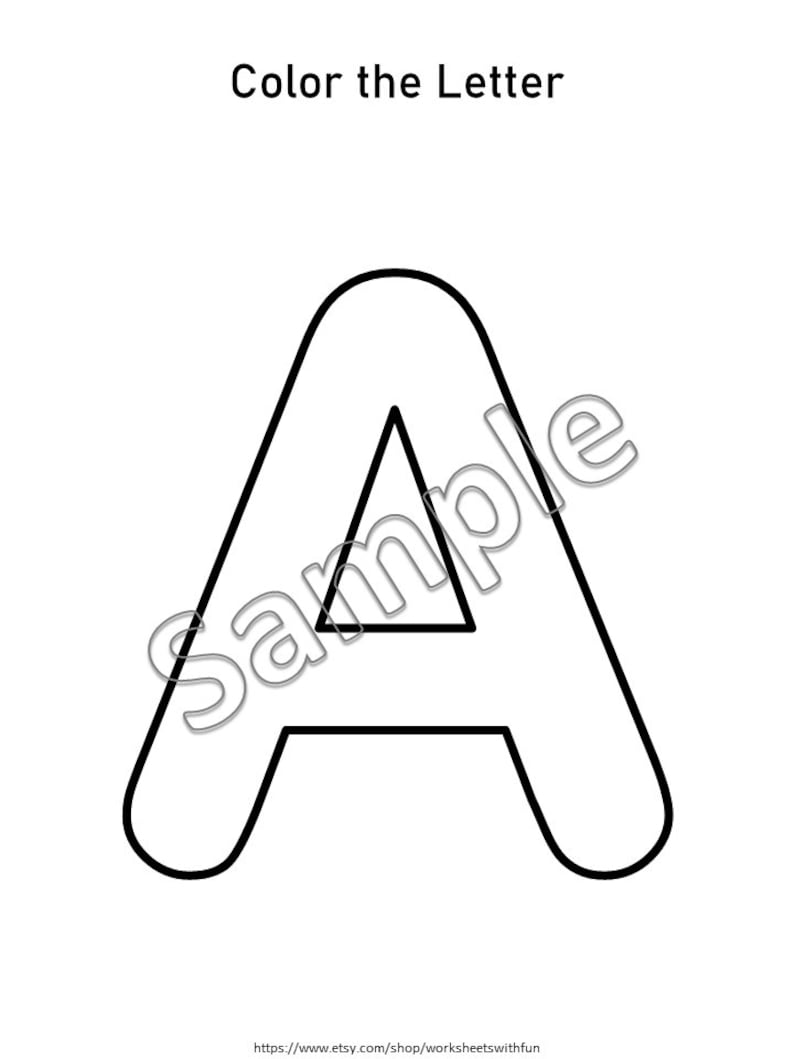 May include: A black and white printable coloring page featuring the letter A.  Color the Letter.