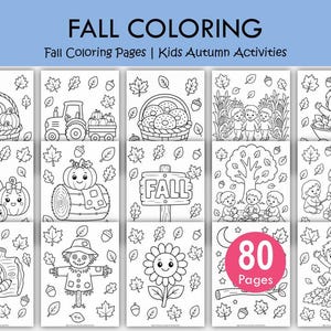 May include: A collection of 80 black and white coloring pages featuring fall themes including pumpkins, tractors, scarecrows, and children playing. The text FALL COLORING and Fall Coloring Pages | Kids Autumn Activities is visible at the top.