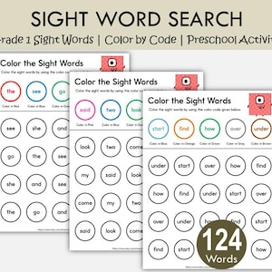 May include: Three printable worksheets for a sight word search activity. Each sheet features a grid of sight words to be colored based on a color code. The worksheets are designed for Grade 1 students and include the text "Sight Word Search".