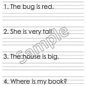 May include: A black and white printable worksheet with the title "Sentence Writing". The worksheet has four lines with numbered prompts for writing sentences. The prompts are: "The bug is red", "She is very tall", "The house is big", and "Where is my book?"