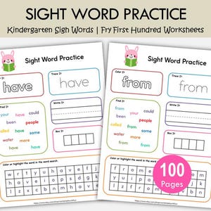 May include: Two white worksheets for sight word practice. Each sheet has the title "Sight Word Practice" and includes the words "have" and "from". The worksheets have colorful boxes for tracing, writing, and finding words. The text "100 Pages" is also visible.