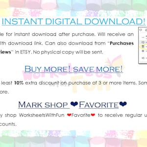 May include: A digital download graphic with a colorful background and text that says "INSTANT DIGITAL DOWNLOAD!" and "BUY MORE! SAVE MORE!"  The text also says "Avail at least 10% extra discount on purchase of 3 or more items. Sometimes even more." and "Mark my shop WorksheetsWithFun Favorite to receive regular updates and discounts."