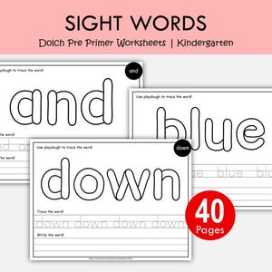 Puede incluir: Un conjunto de hojas de trabajo de palabras de vista Dolch Pre Primer para jardín de infancia. Las hojas de trabajo presentan las palabras "and", "blue" y "down" en letras grandes y trazables. Un círculo rojo indica "40 páginas".