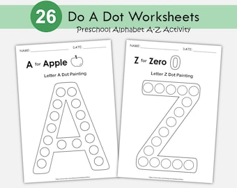 Do-a-Dot Alphabet Worksheets A-Z | 26 Printable Dot Marker Letters with Matching Pictures | Preschool Fine Motor Activity | Homeschool