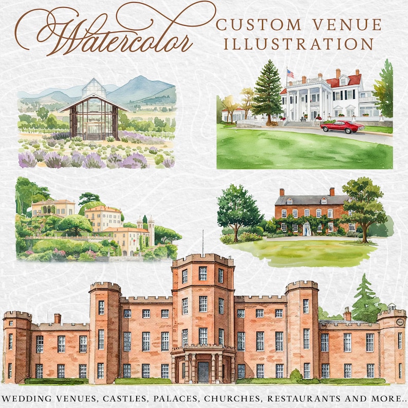 Puede incluir: Ilustraciones en acuarela de varios lugares, incluyendo un invernadero de cristal, una mansi&oacute;n blanca con un coche rojo y un gran castillo. El texto dice "Watercolor Custom Venue Illustration" y "Wedding Venues, Castles, Palaces, Churches, Restaurants and More."