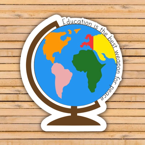 Waterproof Montessori Sticker / Education is the best weapon for peace quote / Teacher Sticker / Montessori Mom Sticker / Maria Montessori