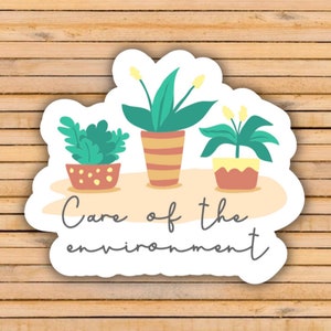 Care of the Environment Waterproof Montessori Sticker / Teacher Sticker / Montessori Mom Sticker / Maria Montessori