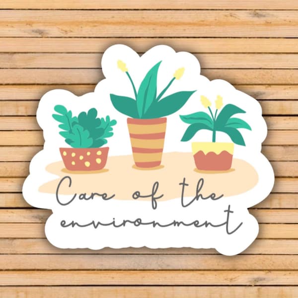 Care of the Environment Waterproof Montessori Sticker / Teacher Sticker / Montessori Mom Sticker / Maria Montessori