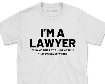 Im A Lawyer Work Womens T-Shirts Funny Gift Occupation Womens Mens