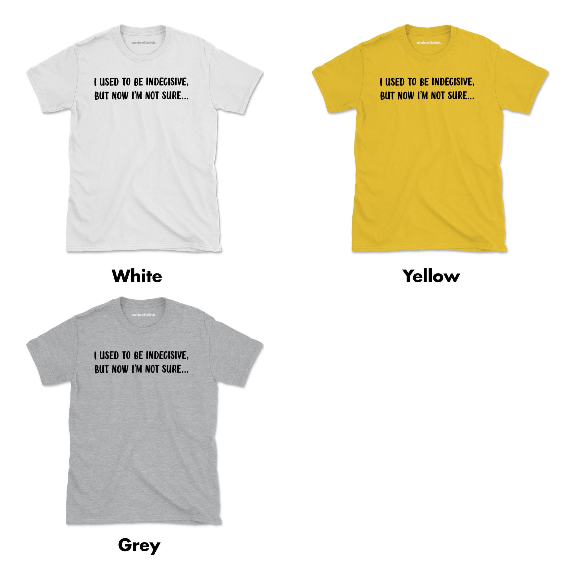 I Used to Be Indecisive Funny Mens Tshirts Tshirt Tee Men Etsy UK