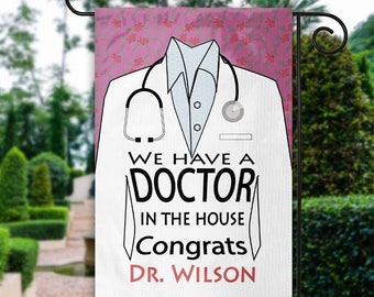 Personalized DOCTOR yard flag We have a doctor in the house flag Doctor garden flag Medical school gift Graduation yard sign For women 2023