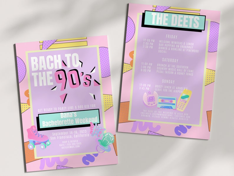 May include: A pink and purple invitation with a 90s theme for a bachelorette party. The invitation says "Bach to the 90's" and features a roller skate, a gameboy, and a cassette tape. The invitation also includes the date and location of the party.
