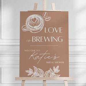 Love is Brewing Bridal Shower Welcome Sign Template | Coffee and Espresso Wedding Shower Welcome Sign | Cafe Bridal Shower Party Theme