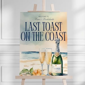 Last Toast on the Coast Bachelorette Welcome Sign Template | Coastal Cowgirl Bach Welcome Sign | Summer Beach Bach Weekend Party Theme