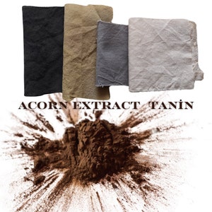Acorn Extract Tannin for Brown, Beige, and Golden Yellow Natural Dye | Botanical Dyes for Cotton, Wool, Silk | Plant Based Dyeing Mordant