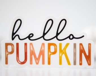 Hello Pumpkin Sticker, Fall Style Gift, Pumpkin Sticker, Fall Vinyl Sticker, Fall Car Decor, Water Bottle Sticker,Vinyl Sticker,Window Decal