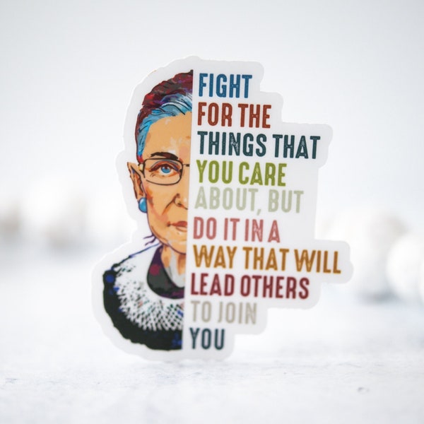 RGB Sticker, Feminist Sticker, Remembering Ruth Bader Ginsburg, Fight For The Things You Care About, Women Empowerment Decal,I Dissent Decal