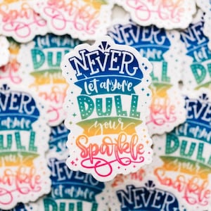 Sticker Never Fat Your Sparkle: waterdichte vinylsticker
