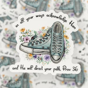 In All Your Ways Acknowledge Him And He Will Direct Your Path, Prov 3:6, Bible Verse Sticker, Christian Decal, Scripture Sticker, Religious