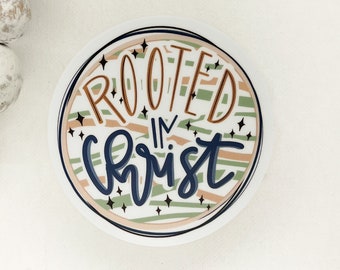 Rooted In Christ Vinyl Round,  White Decal, Christian Sticker, Motivational, Inspirational Water Bottle Vinyl Decal