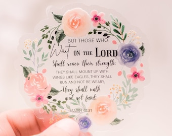 But Those Who Wait On The Lord Shall Renew Their Strength Sticker, Christian Sticker, Bible Decal, Faith Sticker