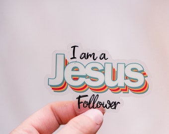 I Am A Jesus Follower Sticker, Christian Sticker, Die Cut Label, Minimalist Sticker, Car Decal, Bumper Sticker, Religious Decal, Faith Label