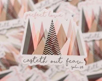 Perfect Love, Casteth Out All Fear, Vinyl Sticker, Computer Sticker, Mobile Sticker, Notebook Label, Laptop Decal, Water Bottle Sticker