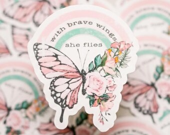 Butterfly Sticker, With Brave Wings She Flies Label, Motivational Sticker, Animal Sticker, Butterfly Car Decal, Laptop Label, Vinyl Stickers