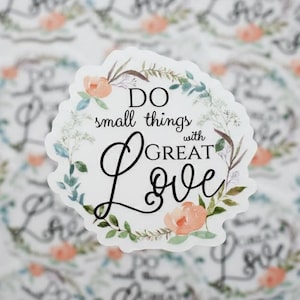 Haz pequeñas cosas con mucho amor, calcomanía positiva, frase inspiradora, calcomanía motivacional, accesorios para auto, calcomanía para parachoques, diario